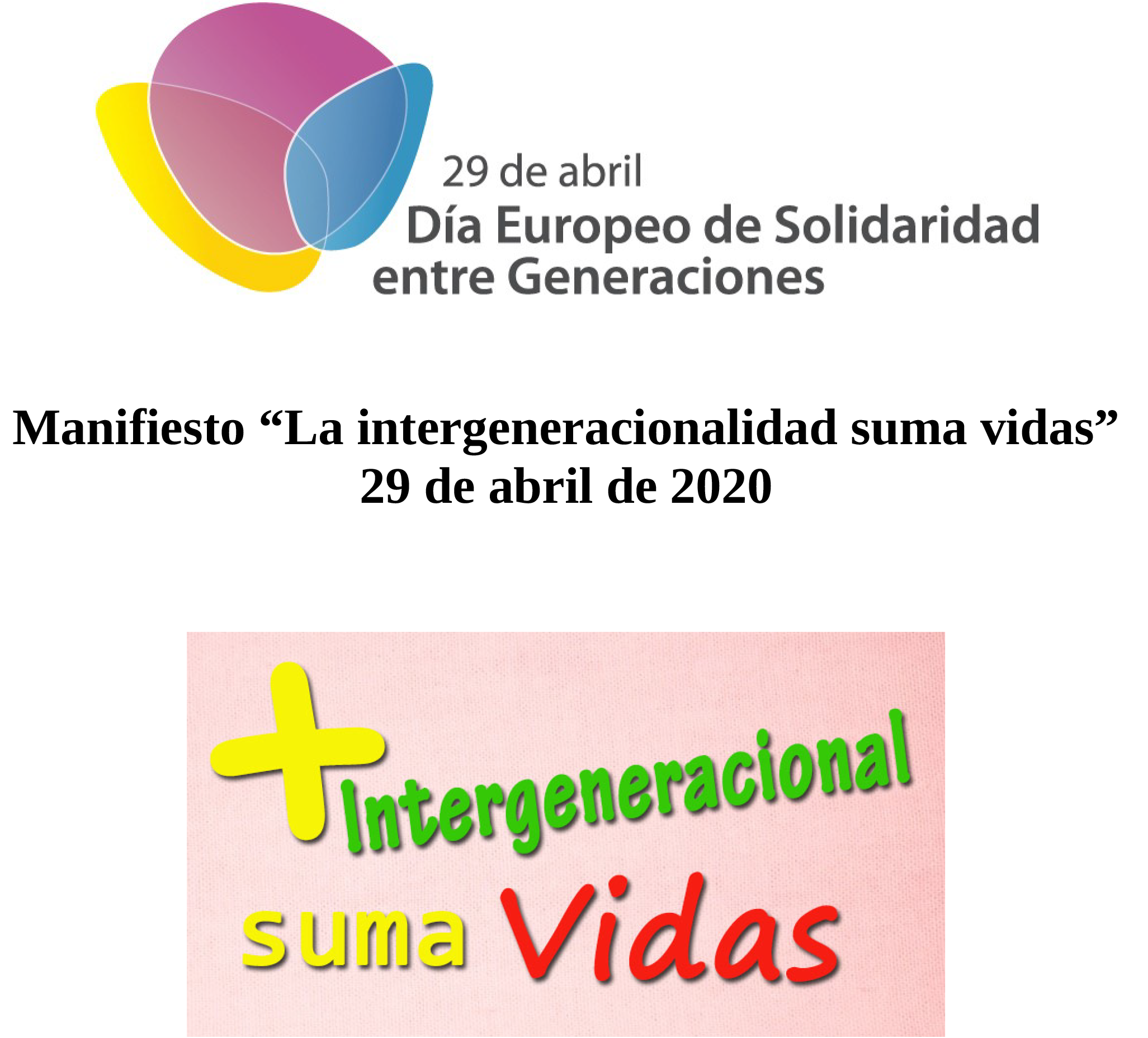 Manifiesto 29 de abril. La intergeneracionalidad suma vidas-1