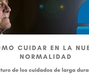 fundación edad y vida webinar gratuito_futuro cuidados de larga duración