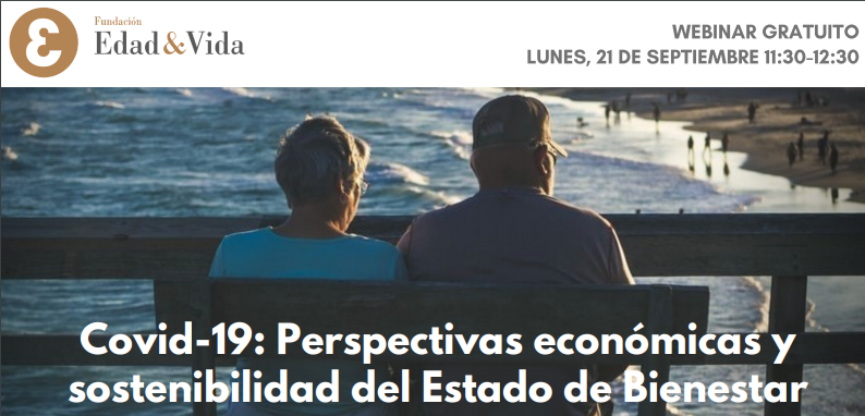 Webinar: “COVID-19: Perspectivas económicas y sostenibilidad del estado de bienestar”