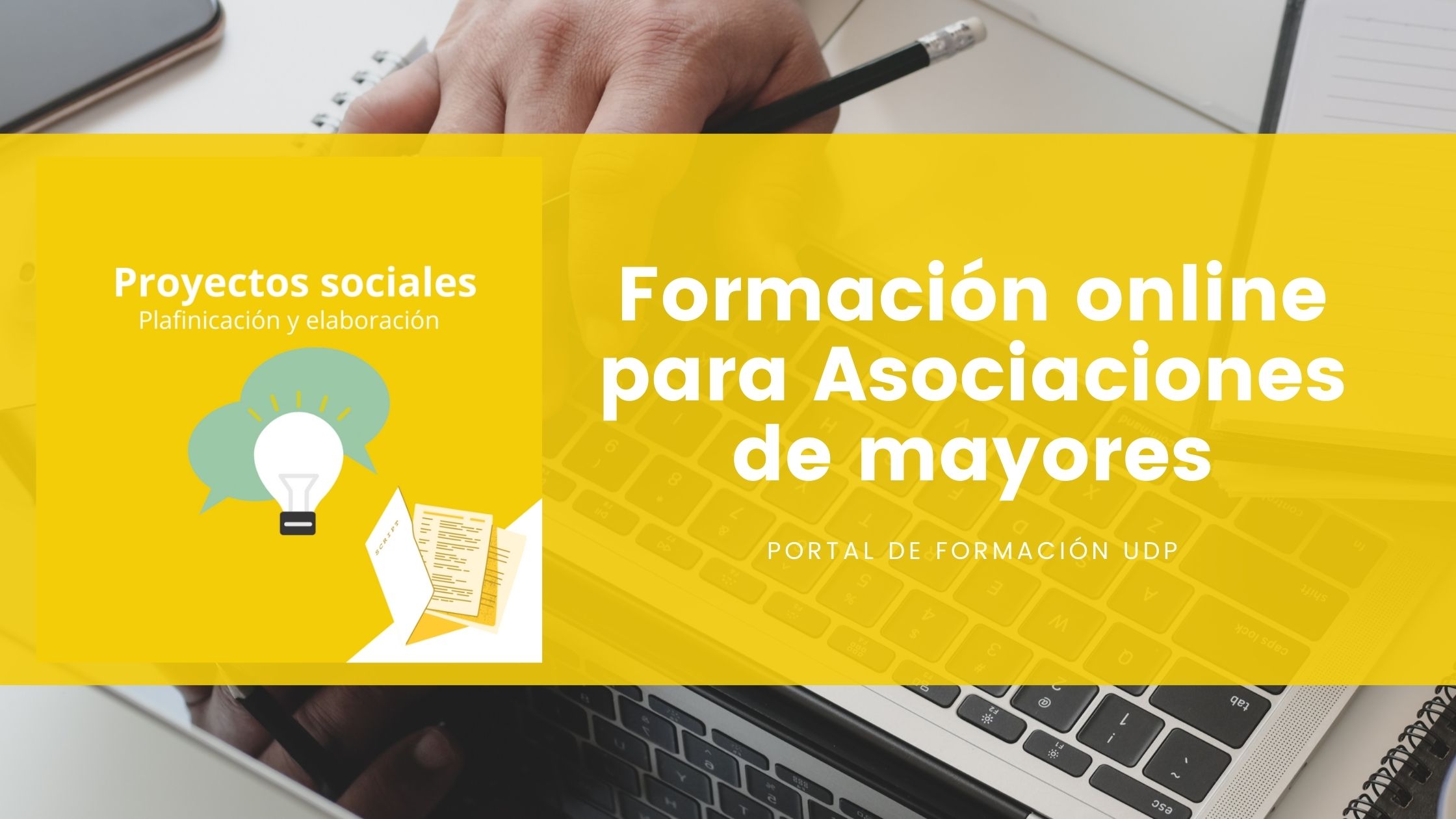 Descubre el curso “Planificación de proyectos sociales” de UDP, y aprende a elaborar proyectos que permitan a tu asociación acceder a ayudas económicas.