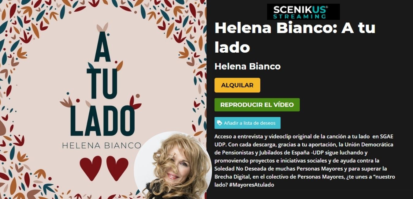 Colabora con la iniciativa solidaria y musical "A tu lado" de la Cantante Helena Bianco y la Unión Democrática de Pensionistas y Jubilados de España -UDP.