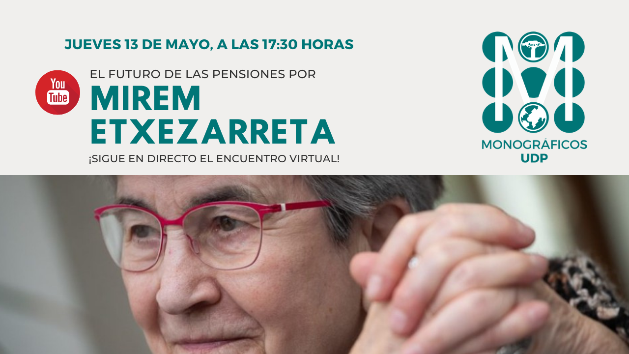 el futuro de las pensiones por Miren Etxezarreta