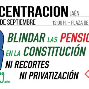 Plataforma jubilados Jaén_blindaje pensiones