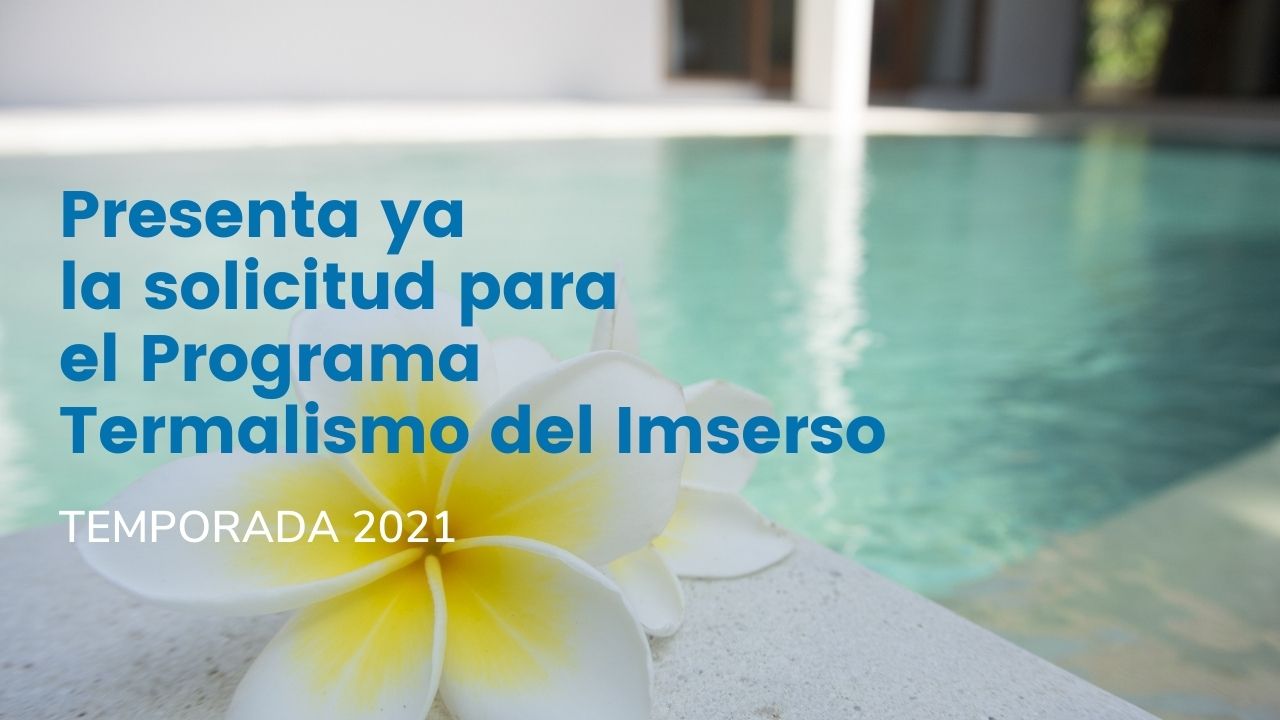 programa de termalismo 2021 imserso